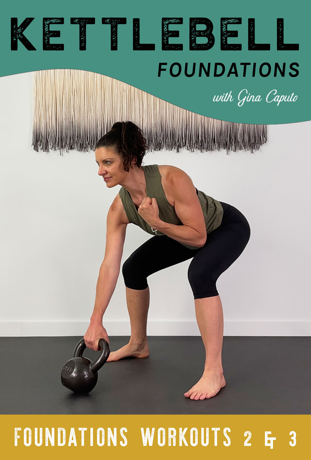 Kettlebell Foundations Workouts 2 + 3